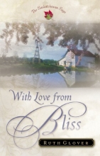 Cover art for With Love from Bliss (The Saskatchewan Saga)