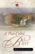 Cover art for A Place Called Bliss: A Novel (The Saskatchewan Saga) #1