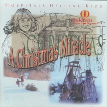 Cover art for Hospitals Helping Kids: A Christmas Miracle