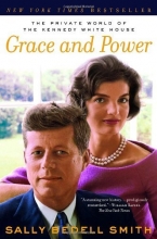 Cover art for Grace and Power: The Private World of the Kennedy White House