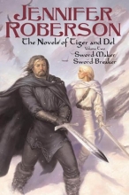Cover art for The Novels of Tiger and Del, Volume II: Sword-Maker - Sword Breaker