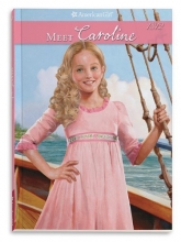 Cover art for Meet Caroline: An American Girl (American Girl (Quality))