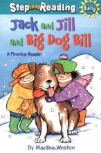 Cover art for Jack and Jill and Big Dog Bill: A Phonics Reader (Step Into Reading)