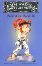 Cover art for Karate Katie (Katie Kazoo, Switcheroo No. 18)