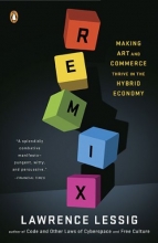 Cover art for Remix: Making Art and Commerce Thrive in the Hybrid Economy