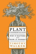 Cover art for Plant Conservation: Why It Matters and How It Works