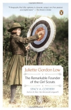 Cover art for Juliette Gordon Low: The Remarkable Founder of the Girl Scouts
