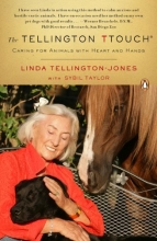 Cover art for The Tellington TTouch: Caring for Animals with Heart and Hands