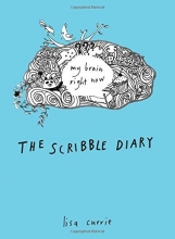 Cover art for The Scribble Diary: My Brain Right Now