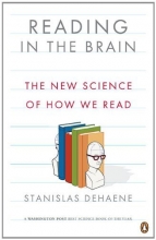 Cover art for Reading in the Brain: The New Science of How We Read