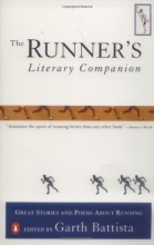 Cover art for The Runner's Literary Companion: Great Stories and Poems About Running