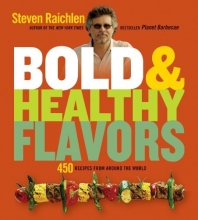Cover art for Bold & Healthy Flavors: 450 Recipes from Around the World