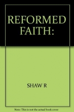 Cover art for THE REFORMED FAITH An Exposition of the Westminster Confession of Faith
