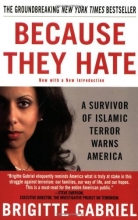 Cover art for Because They Hate: A Survivor of Islamic Terror Warns America