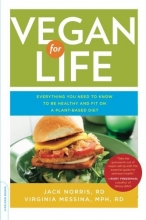 Cover art for Vegan for Life: Everything You Need to Know to Be Healthy and Fit on a Plant-Based Diet