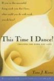 Cover art for This Time I Dance!: Creating the Work You Love