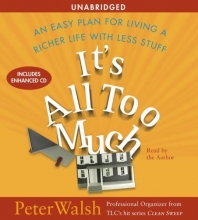 Cover art for It's All Too Much: An Easy Plan for Living a Richer Life with Less Stuff