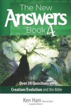 Cover art for The New Answers Book Vol. 4: Over 30 Questions on Evolution/Creation and the Bible (New Answers (Master Books))