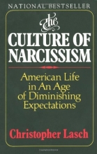Cover art for The Culture of Narcissism: American Life in an Age of Diminishing Expectations