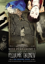 Cover art for Miss Peregrine's Home for Peculiar Children: The Graphic Novel