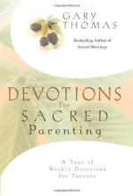 Cover art for Devotions for Sacred Parenting: A Year of Weekly Devotions for Parents