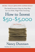 Cover art for How to Invest $50-$5,000: The Small Investor's Step-By-Step Plan for Low-Risk, High-Value Investing, 9th Edition