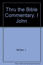 Cover art for Thru the Bible Commentary: I John