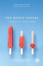 Cover art for The Mercy Papers: A Memoir of Three Weeks