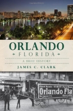 Cover art for Orlando, Florida: A Brief History