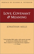 Cover art for Love, Covenant & Meaning