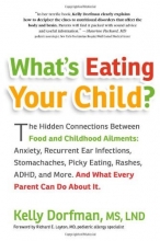 Cover art for What's Eating Your Child?: The Hidden Connection Between Food and Childhood Ailments