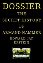 Cover art for Dossier: The Secret History of Armand Hammer