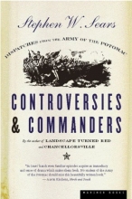 Cover art for Controversies and Commanders: Dispatches from the Army of the Potomac