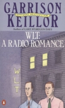 Cover art for WLT: A Radio Romance