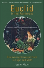 Cover art for Euclid in the Rainforest: Discovering Universal Truth in Logic and Math
