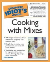 Cover art for Complete Idiot's Guide to Cooking with Mixes (The Complete Idiot's Guide)
