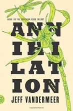 Cover art for Annihilation: A Novel (The Southern Reach Trilogy)