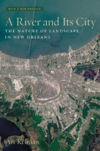 Cover art for A River and Its City: The Nature of Landscape in New Orleans