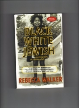 Cover art for Black, White, and Jewish: Autobiography of a Shifting Self