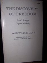 Cover art for The Discovery of Freedom: Man's Struggle Against Authority (The Right Wing Individualist Tradition in America)