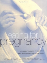 Cover art for Eating for Pregnancy: An Essential Guide to Nutrition with Recipes for the Whole Family
