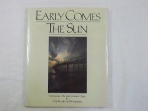 Cover art for Early Comes the Sun: Impressions of North Carolina's Coast