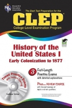 Cover art for The CLEP History of the United States I w/CD (REA) - The Best Test Prep for the CLEP (Test Preps)