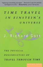 Cover art for Time Travel in Einstein's Universe: The Physical Possibilities of Travel Through Time