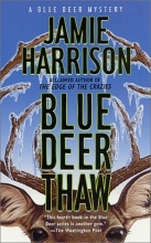 Cover art for Blue Deer Thaw (Jules Clement Mysteries)