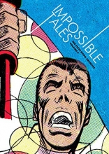 Cover art for Impossible Tales: The Steve Ditko Archives Vol. 4 (Steve Ditko Archives (Fantagraphics))
