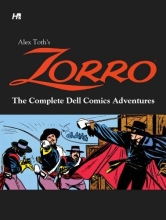 Cover art for Alex Toth's Zorro: The Complete Dell Comics Adventures