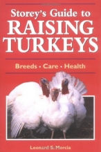 Cover art for Storey's Guide to Raising Turkeys: Breeds, Care, Health