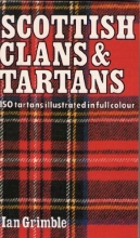 Cover art for Scottish Clans and Tartans: 150 Tartans Illustrated in Full Colour