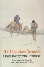 Cover art for The Cherokee Removal: A Brief History with Documents (The Bedford Series in History and Culture)